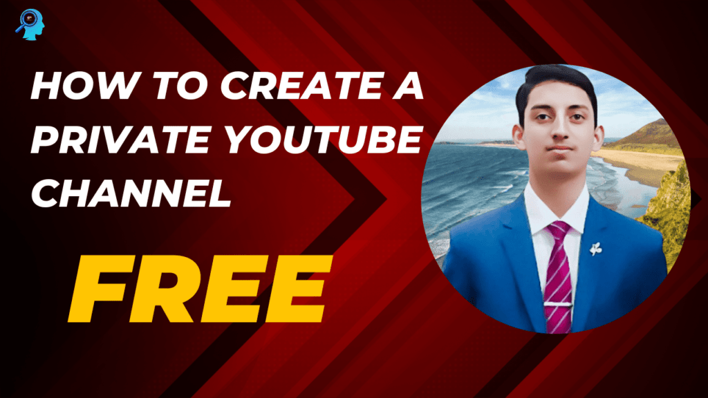 how to create a private youtube channel